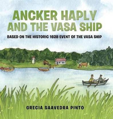 Ancker Haply And The Vasa Ship