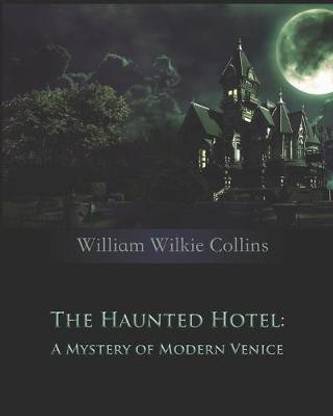 The Haunted Hotel