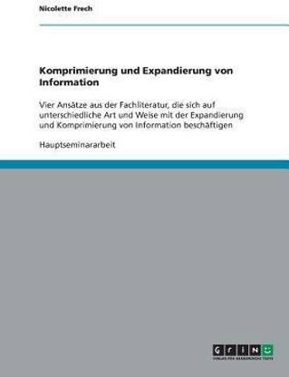 Komprimierung und Expandierung von Information