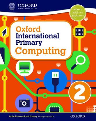 Oxford International Primary Computing: Student Book 2