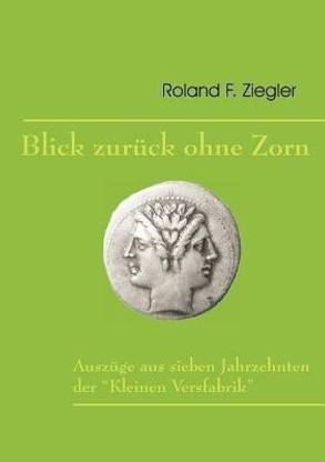 Blick zurueck ohne Zorn