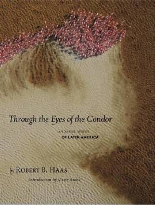 Through The Eyes Of The Condor