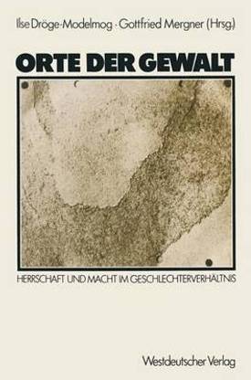 Orte der Gewalt