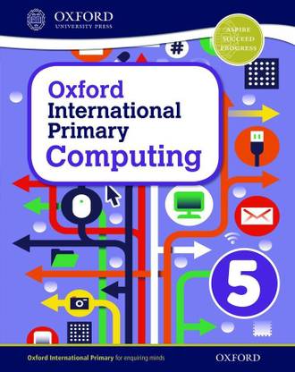 Oxford International Primary Computing: Student Book 5