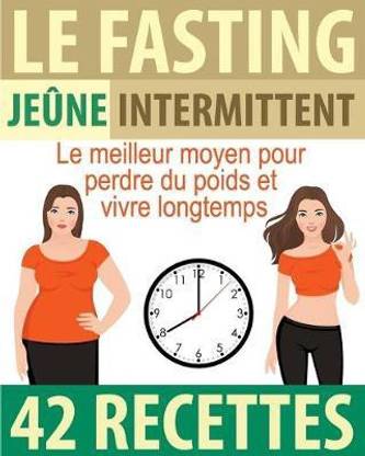 Jeune intermittent - Fasting