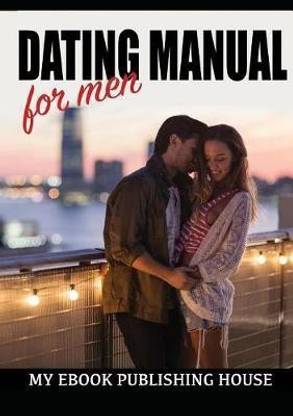 Dating Manual For Men