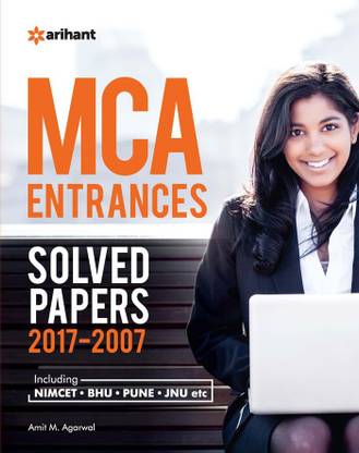 11 Years' Solved Papers 2016-2005 Mca Entrances  - Including NIMCET, BHU, PUNE, JNU