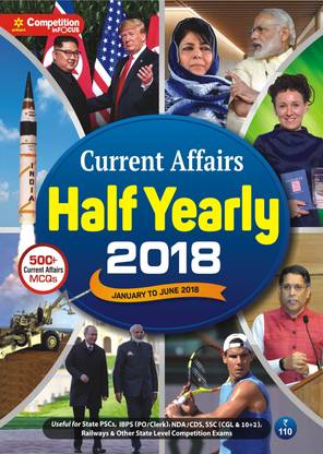 Current Affairs Half Yearly 2018