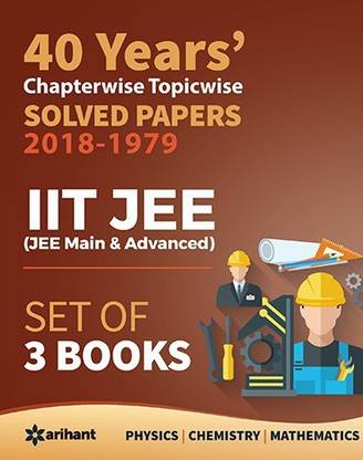 40 Years' Chapterwise Topicwise Solved Papers Iit Jee Mathematics,Chemistry,Physics
