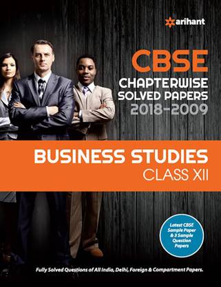 Cbse Chapterwise Solved Paper 2018-2009 Business Studies Class 12th