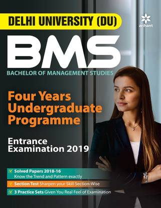 Delhi University Bms Guide 2019  - DU BMS(Bachelor of Management studies) Four Years Undergraduate Programme ENTRANCE EXAM 2019 (Paper Back,Delhi University, BMS,ARIHANT,2019)