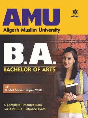 Amu Aligarh Muslim University B.A. Bachelor of Arts