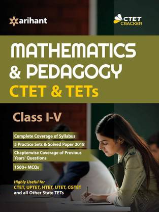 Ctet & Tets for Class I-V Mathematics & Pedagogy