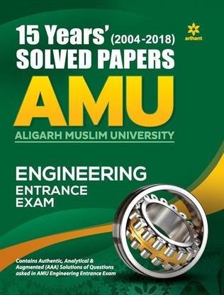 16 Years' Solved Papers for Amu Engineering Entrance Exam 2018
