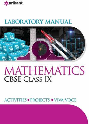 Laboratory manual Mathematics Class IX - Includes Activities, Projects and Viva - Voce