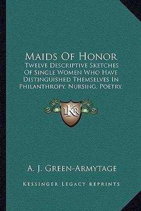 Maids Of Honor