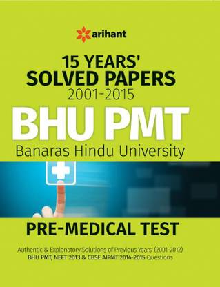 15 Years' Solved Papers 2001-2015 Bhu PMT