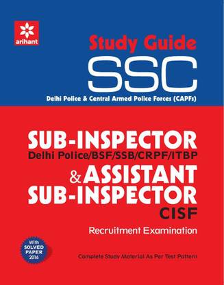 Ssc Sub- Inspector & Assistant Sub- Inspector Recruitment Examination Study Guide  - Recruitment Examination