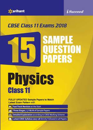 15 Sample Question Papers Physics Class 11th CBSE