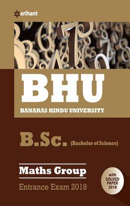 Bhu B.Sc Math Group Entrance Exam 2019