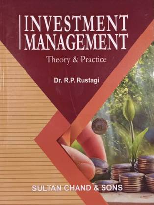 INVESTMENT MANAGEMENT THEORY & PRACTICE