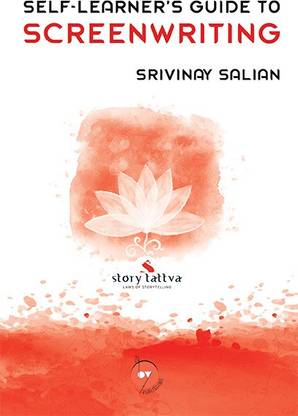 Self Learners Guide to Screenwriting