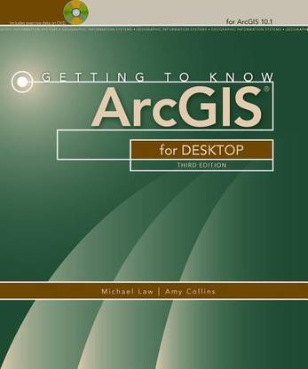 Getting to Know ArcGIS for Desktop