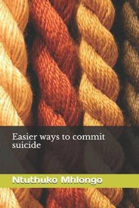 Easier ways to commit suicide
