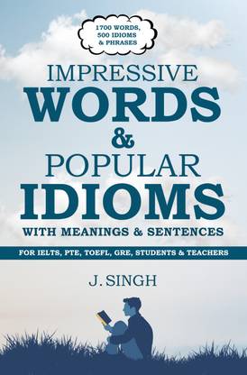 Impressive Words & Popular Idioms
