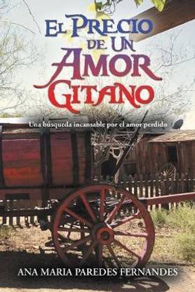 El Precio De Un Amor Gitano