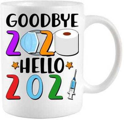 Sky Dot Goodbye 2020 Hello 2021 Vaccin New Year white Ceramic Coffee Mug