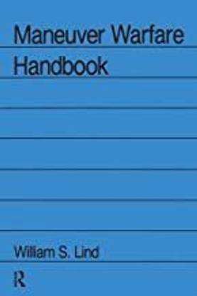 Maneuver Warfare Handbook (Westview Special Studies in Military Affairs)