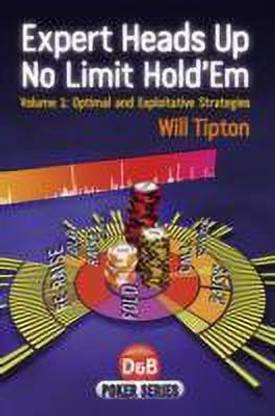 Expert Heads Up No Limit Hold'em: v. 1