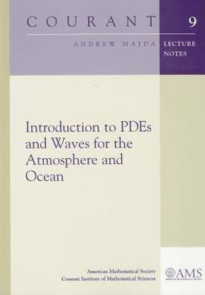 Introduction to PDEs and Waves for the Atmosphere and Ocean