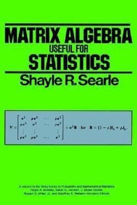 Matrix Algebra Useful for Statistics