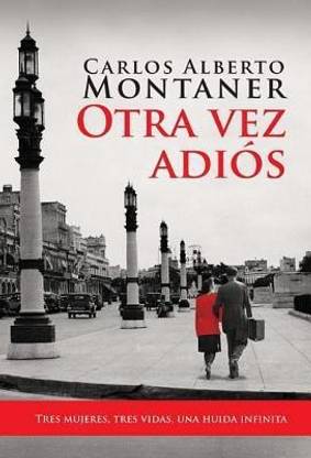 Otra vez adios / Goodbye Again
