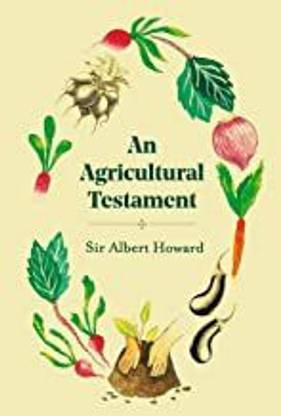 An Agricultural Testament (Revised, newly composed text edition)
