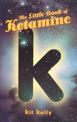 The Little Book of Ketamine