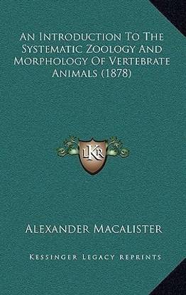 An Introduction To The Systematic Zoology And Morphology Of Vertebrate Animals (1878)