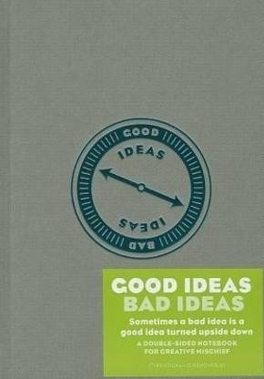 Good Ideas / Bad Ideas Journal