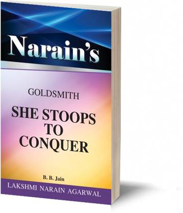 Narain's She Stoops To Conquer