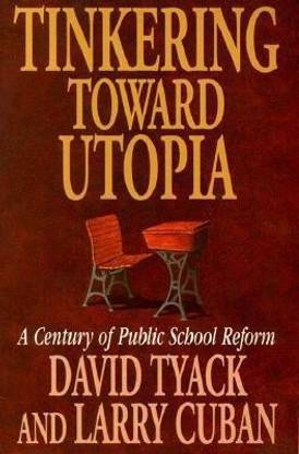 Tinkering toward Utopia