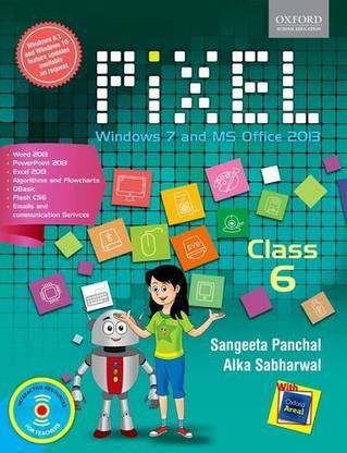 Pixel Class 6: Windows 7 and MS Office 2013