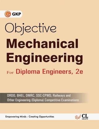 Objective Mechanical Engg(Diploma) Competitive Exams 2 Edition