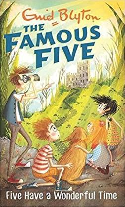Famous Five: 11: Five Have A Wonderful Time  - Five Have a Wonderful Time