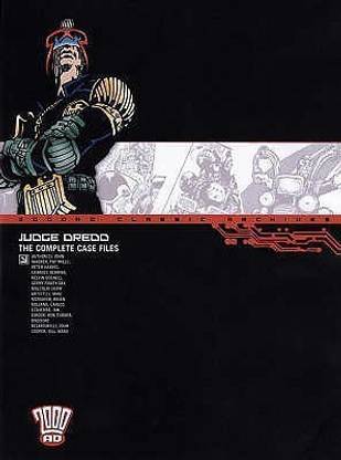 Judge Dredd: The Complete Case Files 01: Volume 1