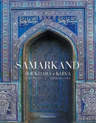 Samarkand, Bukhara, Khiva