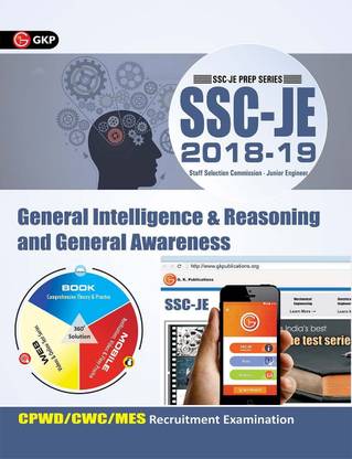 Ssc Je (Cpwd/CWC/Mes) General Intelligence & Reasoning and General Awareness for Junior Engineers Recruitment Examination 2018-19  - SSC JE