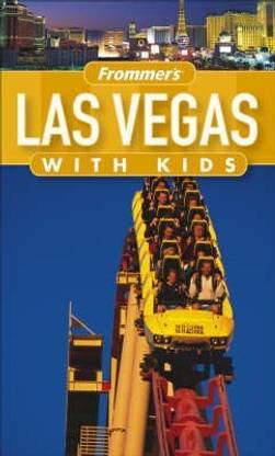 Frommer's Las Vegas with Kids