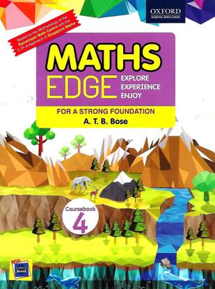 OXFORD MATHS EDGE EXPLORE EXPERIENCE ENJOY (FOR A STRONG FOUNDATION) COURSEBOOK 4
